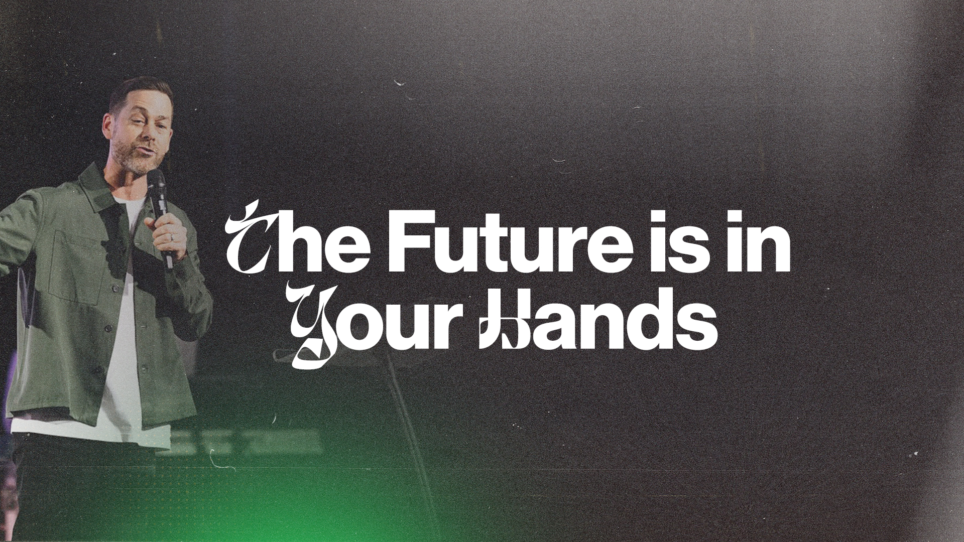 The Future is in Your Hands - Civic Church